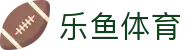 乐鱼 (Leyu)官网 - 亚洲唯一指定中文主页及服务中心